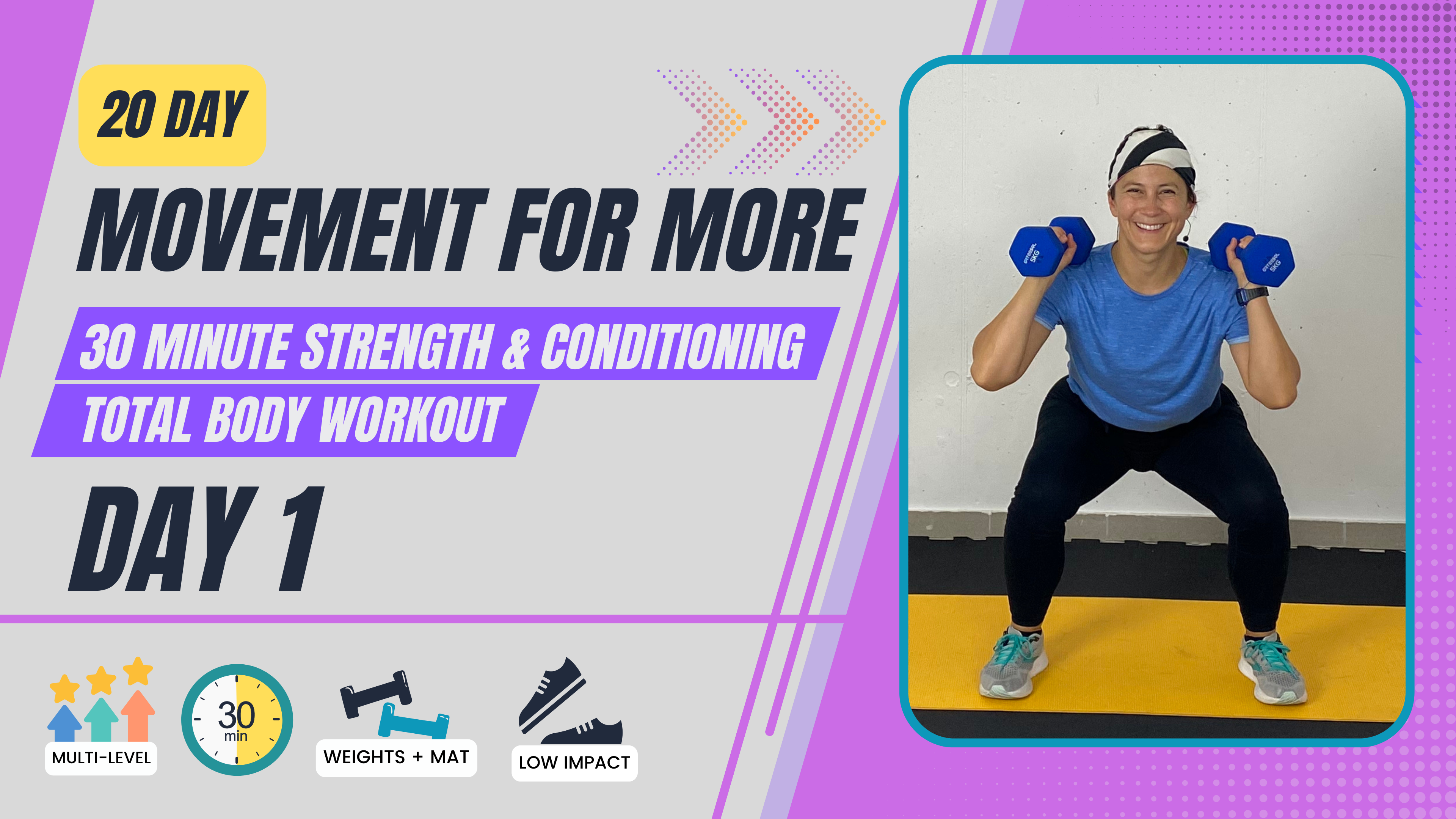 30 Minute 20 day Movement for More; Day 1