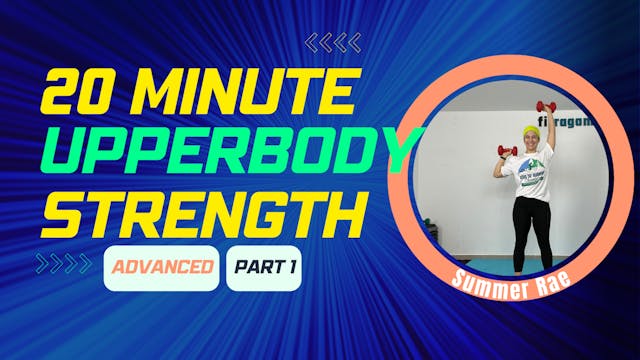 20 Min (Part 1/3) UPPER BODY STRENGTH...