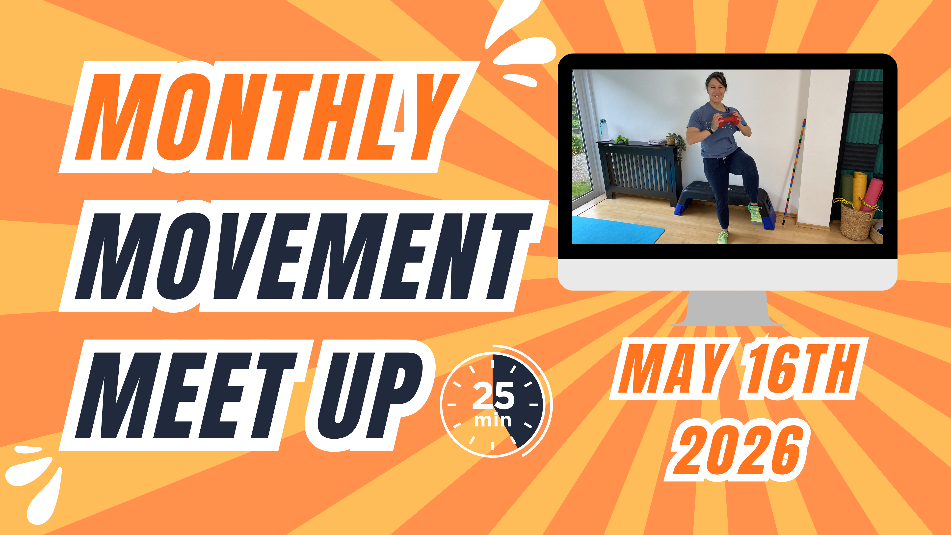 May 16, 2026 // LIVE Monthly Movement Meetups
