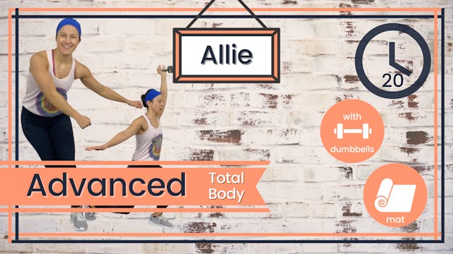 HIIT Advanced Allie 20; Total Body