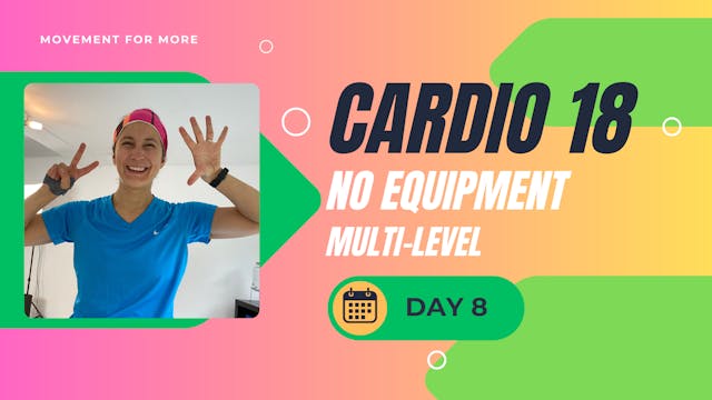 CARDIO18 No Equipment Workout DAY 8