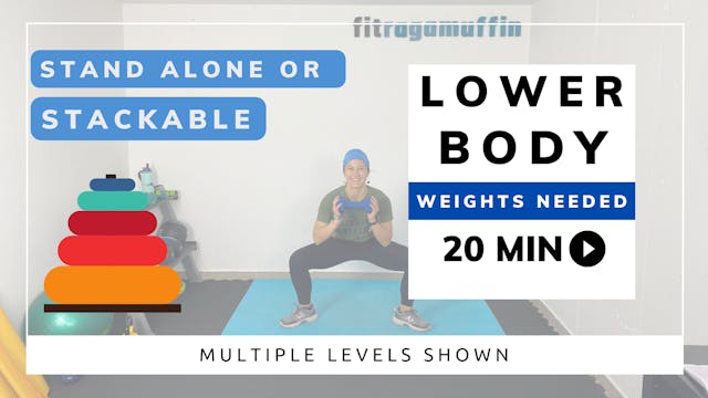 20 Minute Stackable / Lower Body / We...