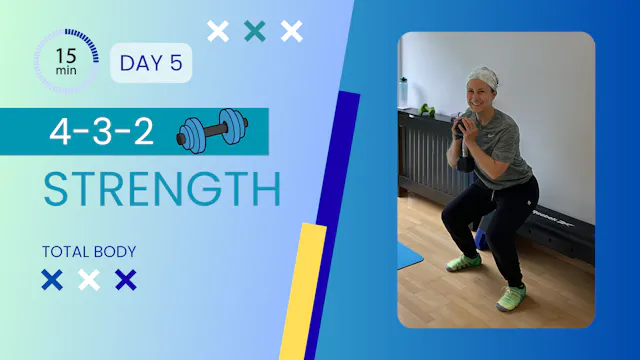 4-3-2 (15 Minute Total Body Strength) #5