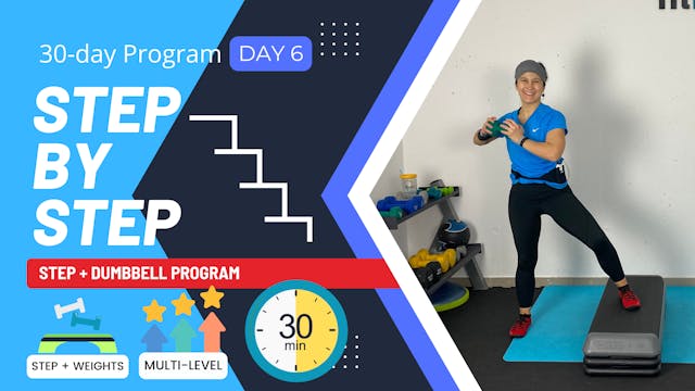 30 Minute 20 Day STEP BY STEP- DAY 6