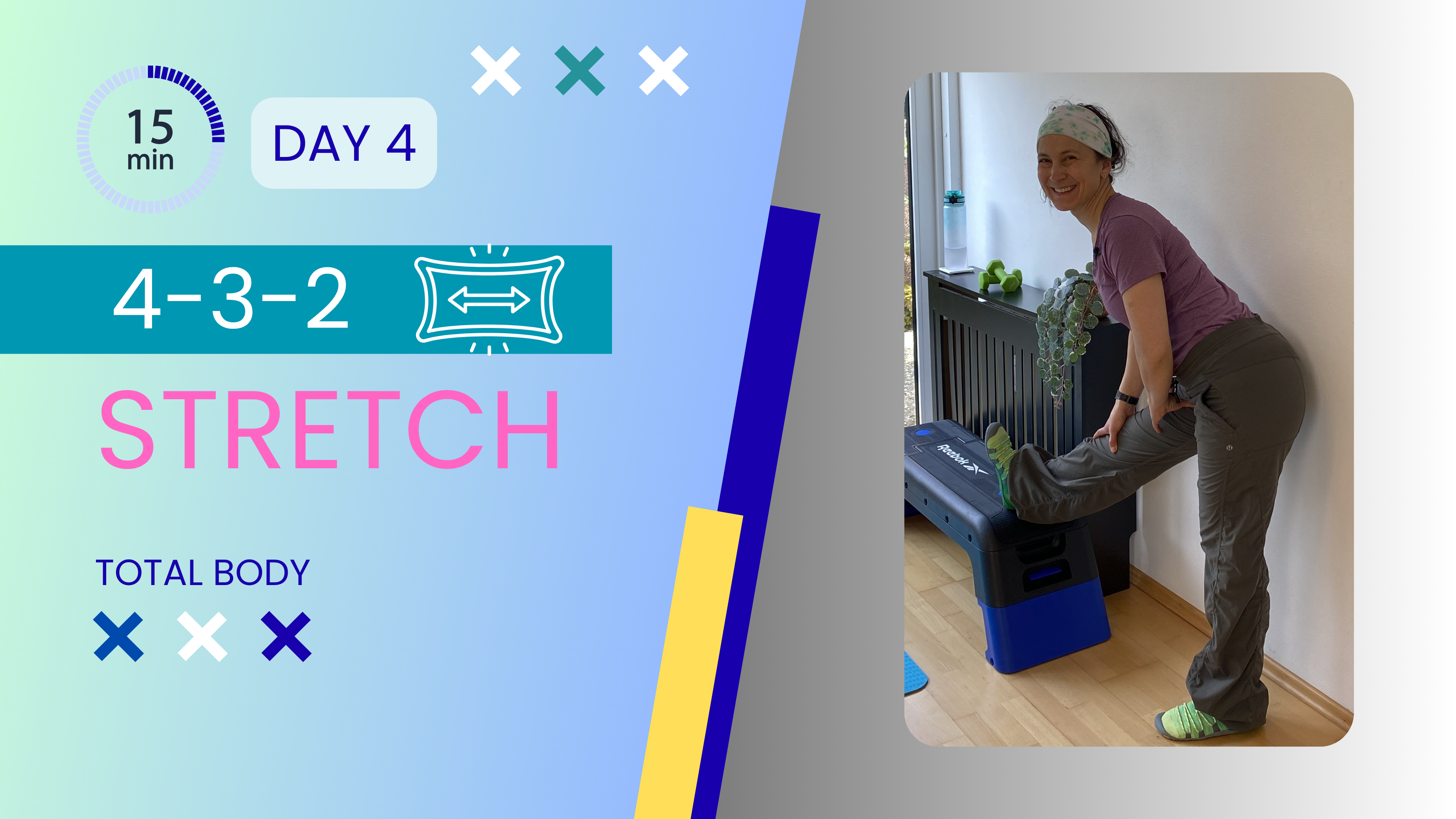 4-3-2 (15 Minute Stretch) #4