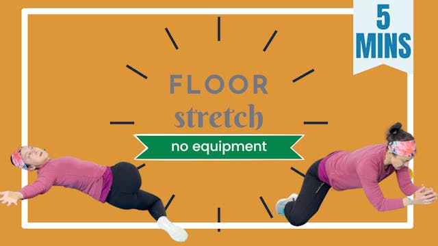 5 Minute Movement; Floor Stretch