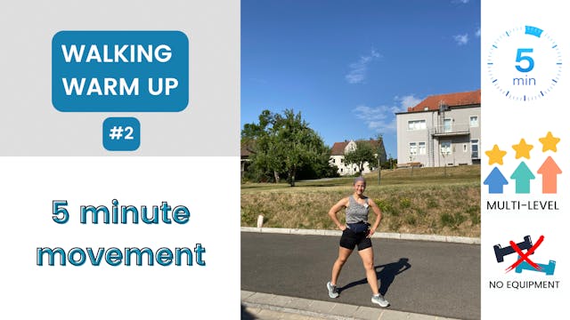 5 Minute Movement; Warm Up // Walking...