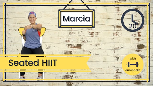 Seated HIIT Marcia 20; All Levels