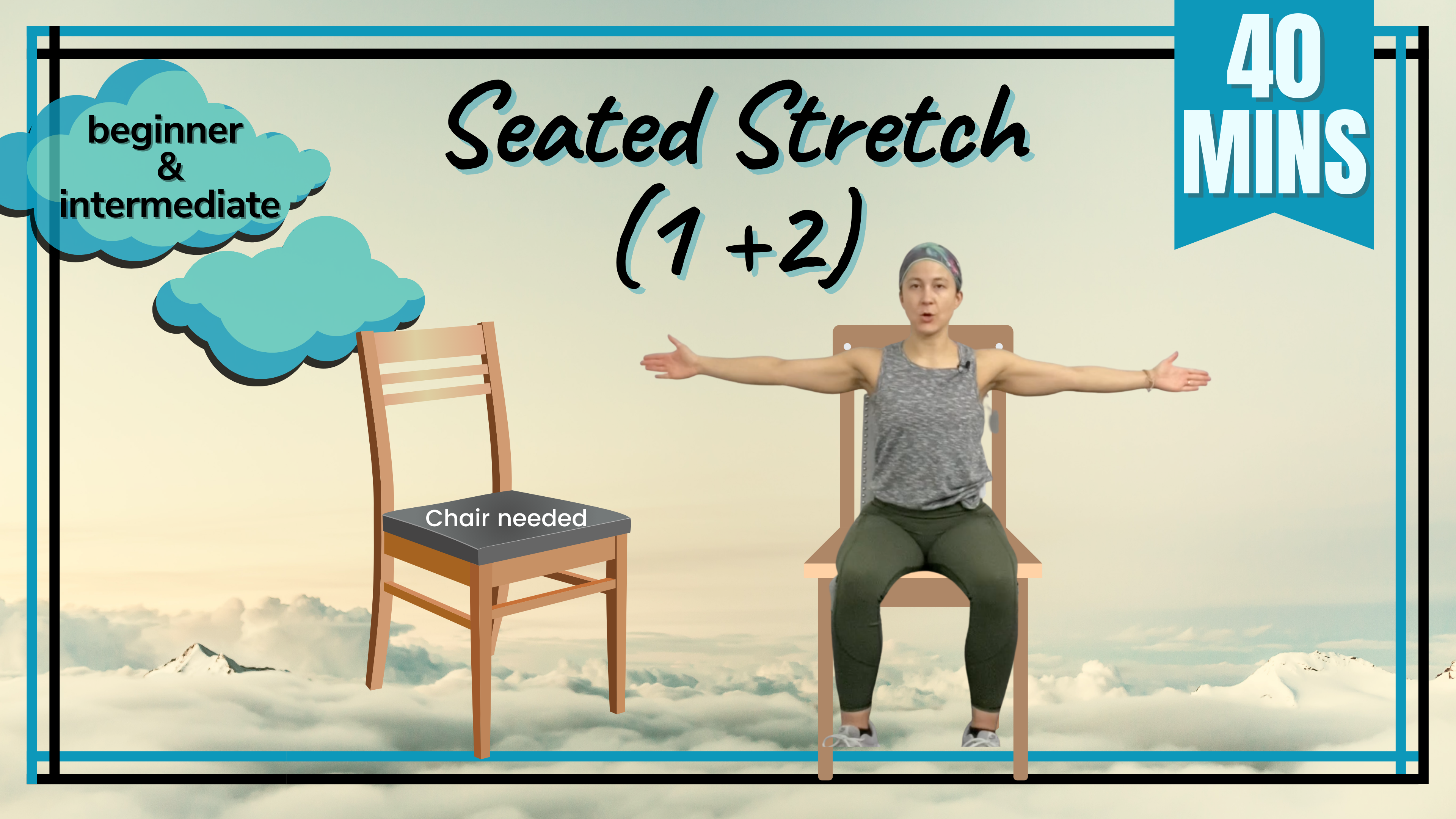 All Levels Seated Stretch; 45 Minutes