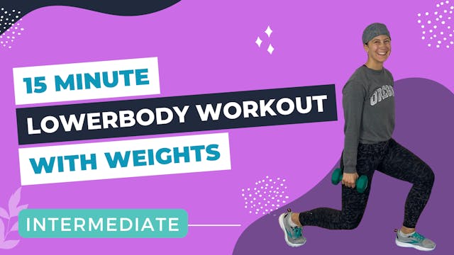 15 Minute Lower Body Workout w Weight...