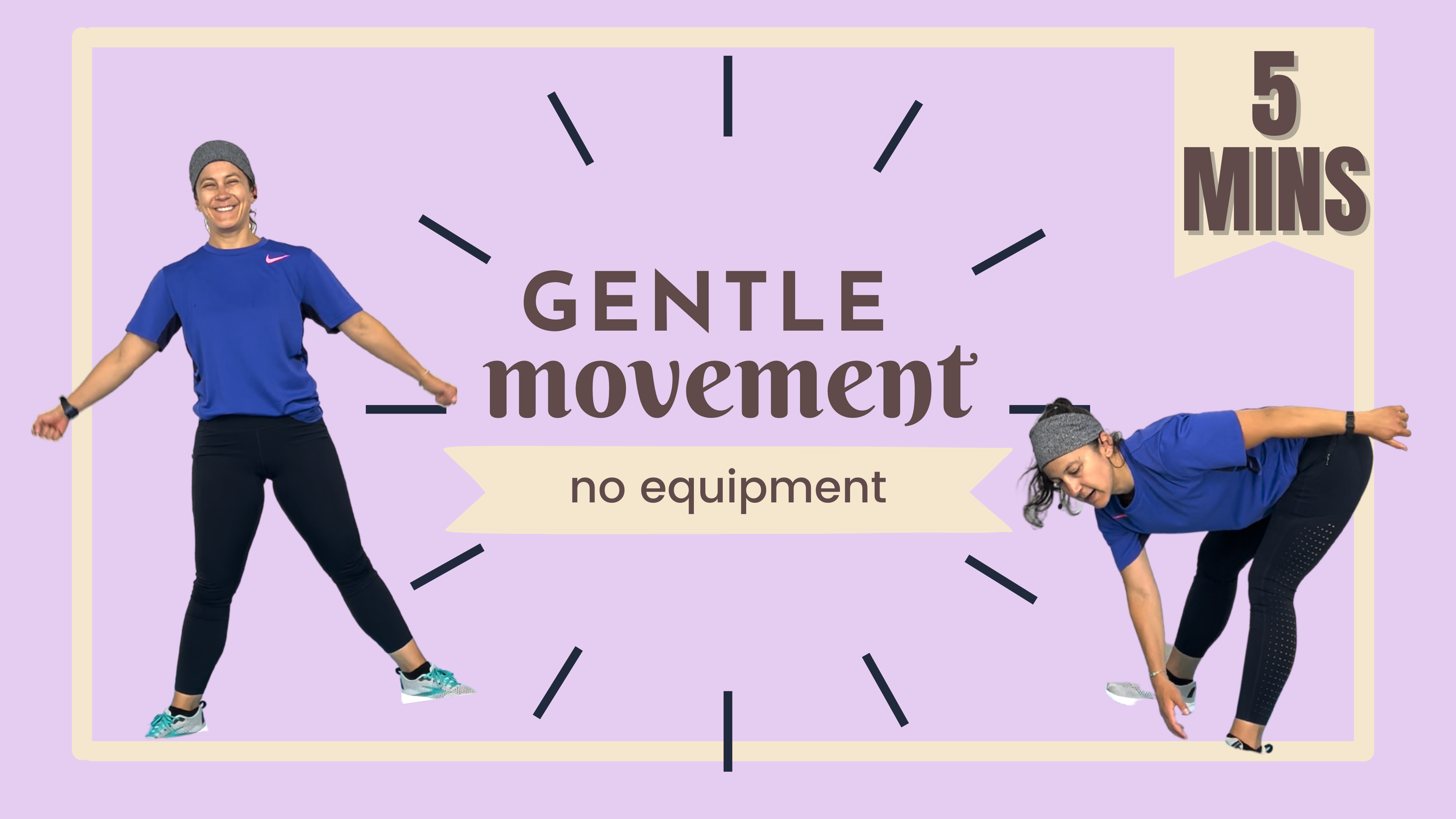 5 Minute Movement; Gentle Movement
