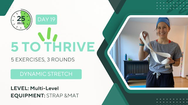 25 Minutes 5 TO THRIVE #19 Dynamic St...