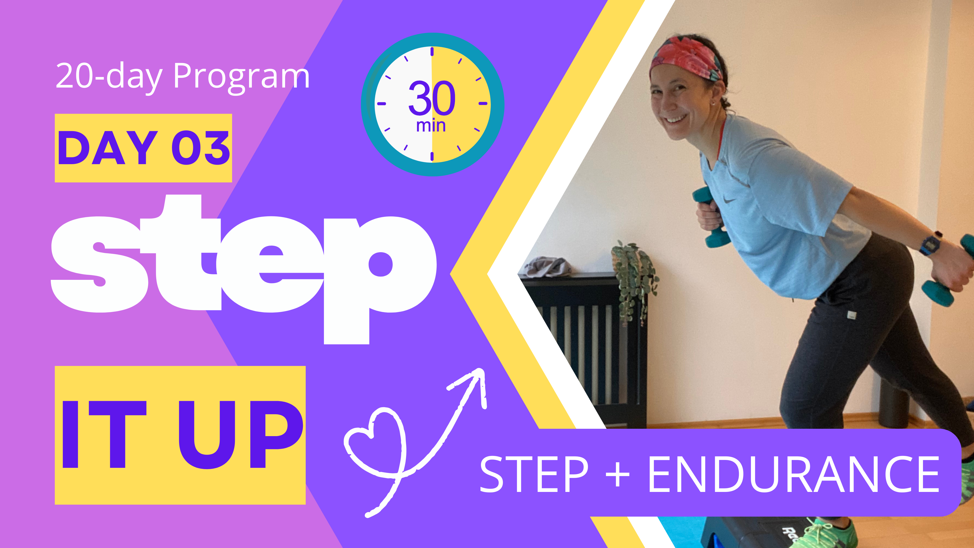 30 Minute Step & ENDURANCE Workout - STEP IT UP DAY #3