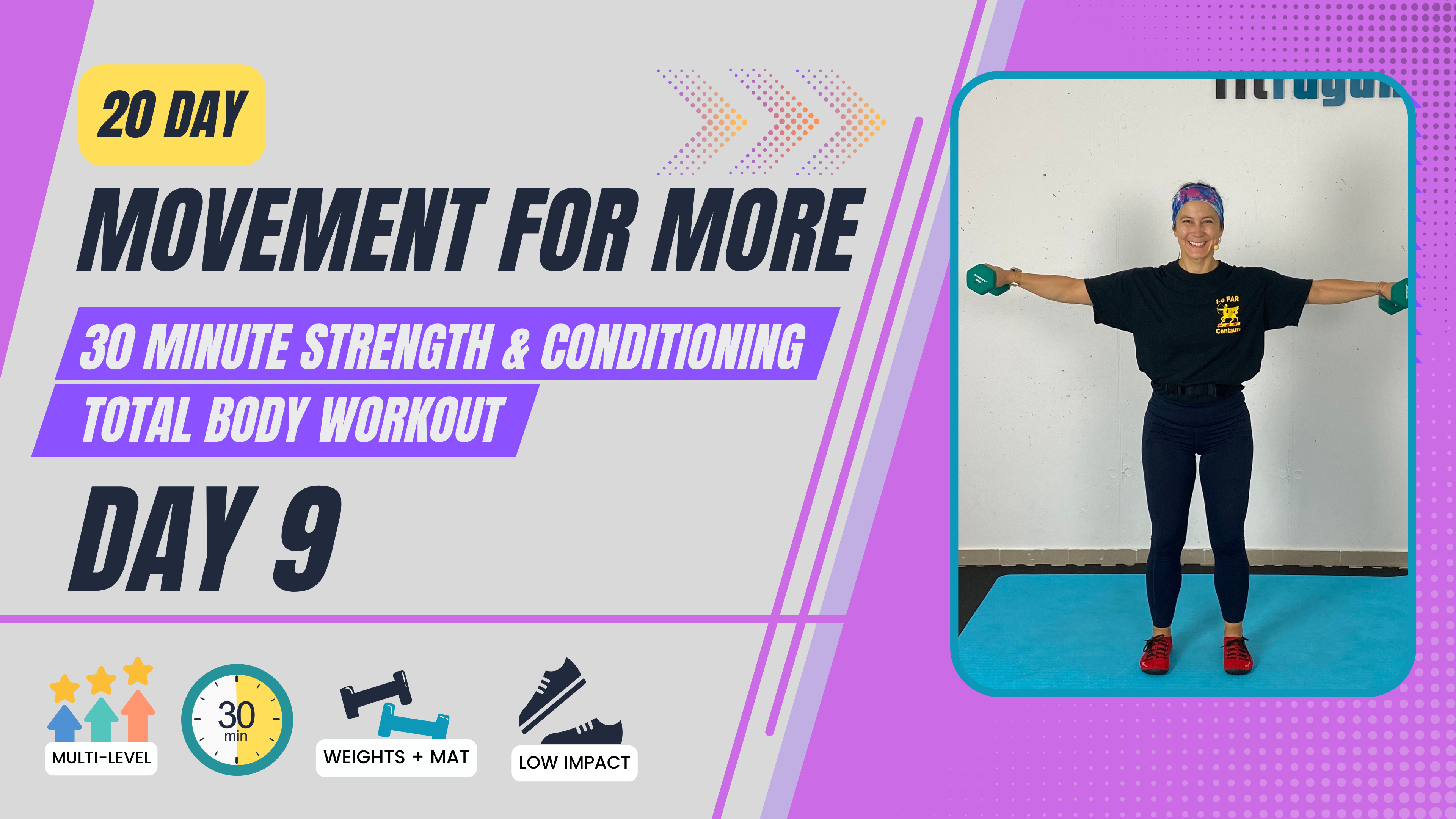 30 Minute 20 day Movement for More; Day 9