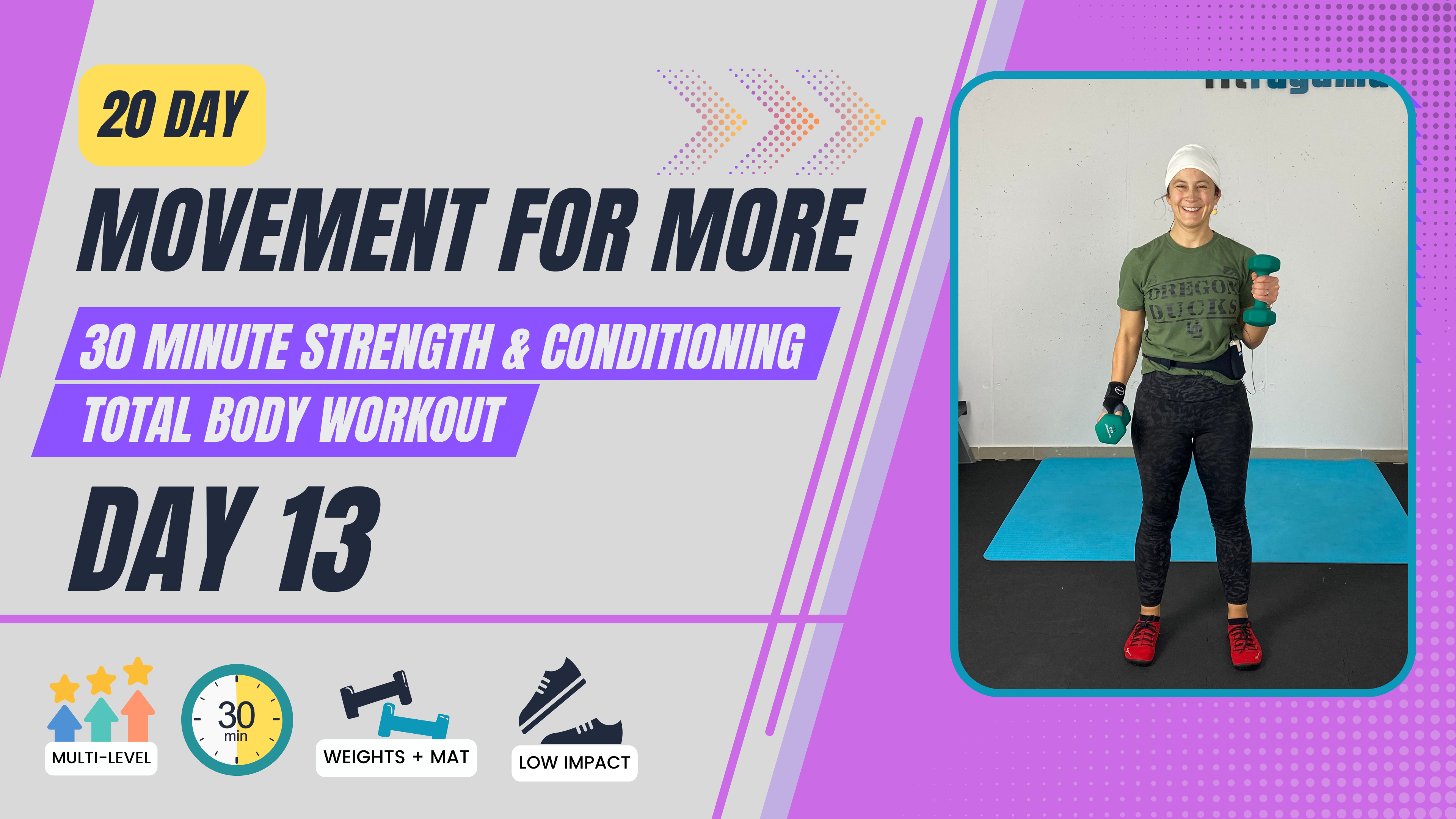 30 Minute 20 day Movement for More; Day 13