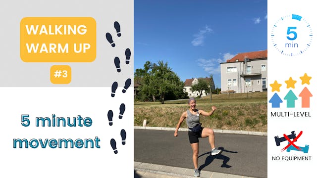 5 Minute Movement; Warm Up // Walking...