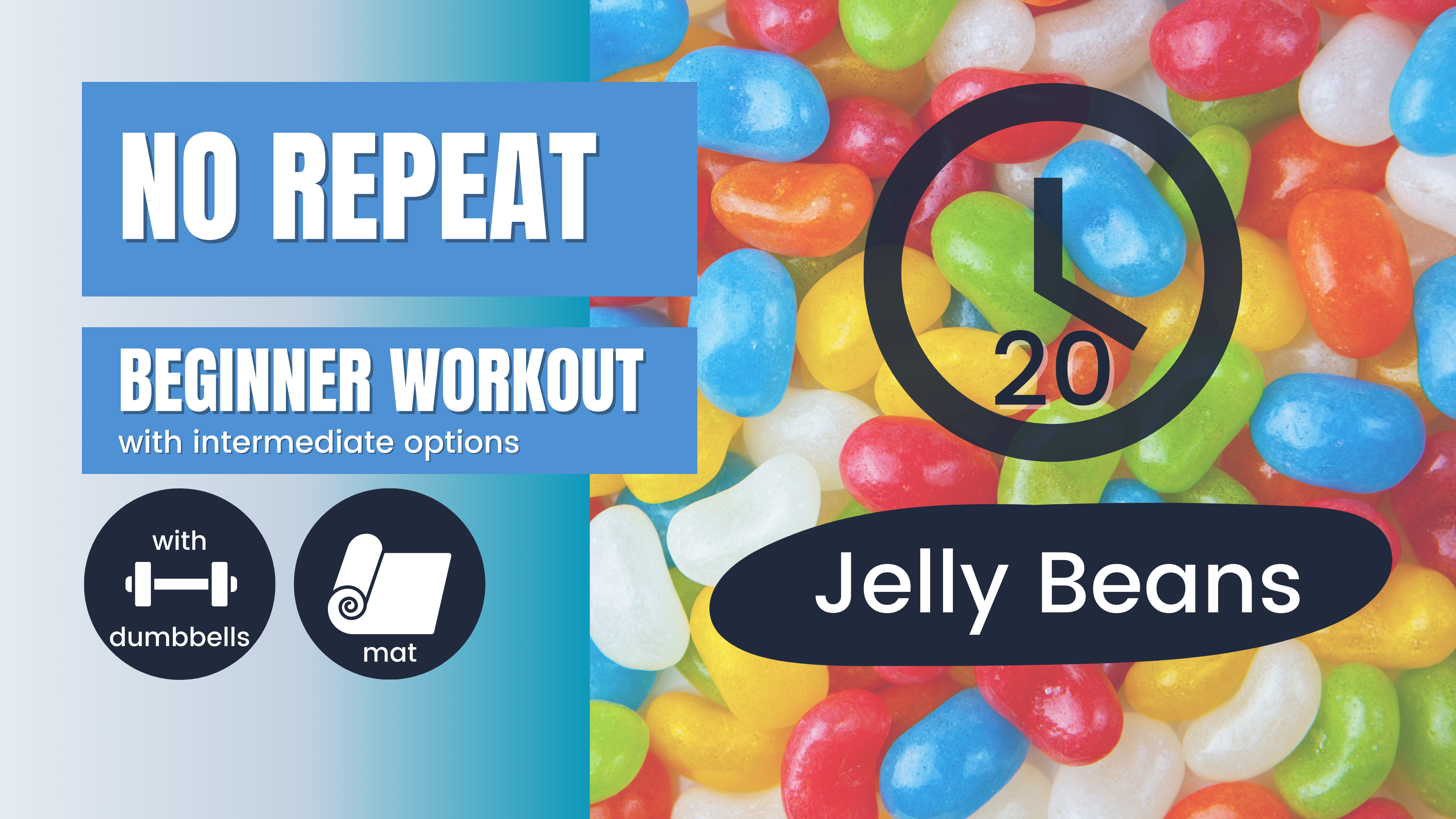 No Repeat Dumbbell Workout // Total Body, Beginner 20; Jelly Beans