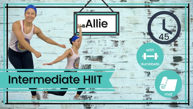 HIIT Intermediate Allie 45; Total Body