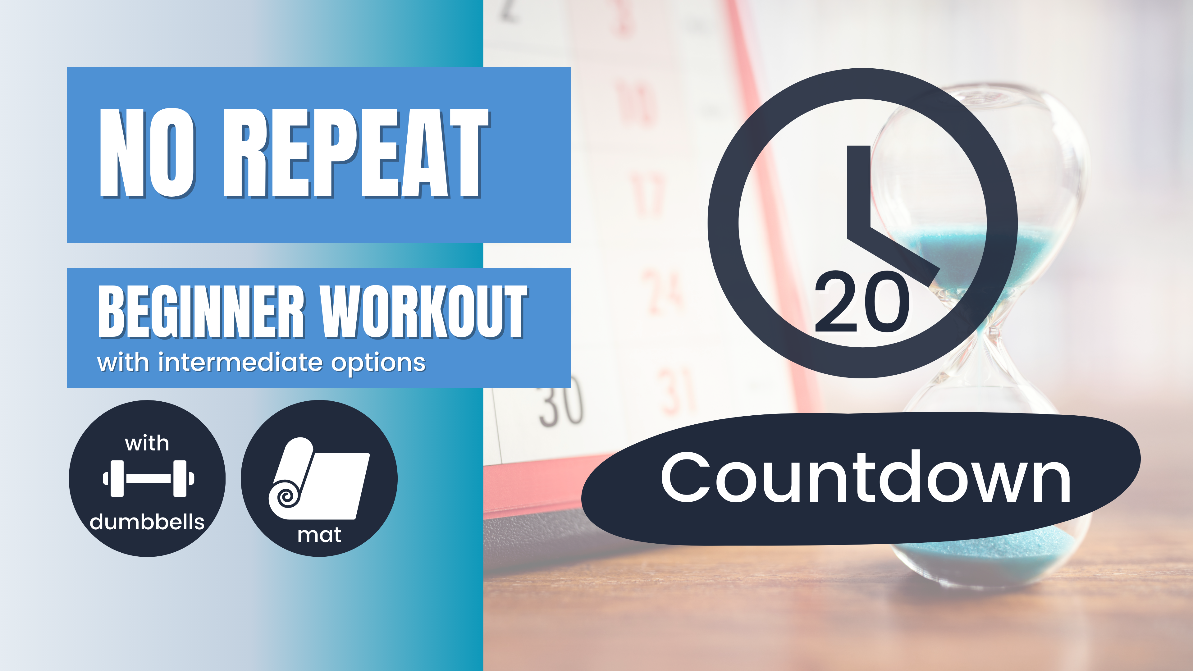 No Repeat Dumbbell Workout // Total Body, Beginner 20; Countdown