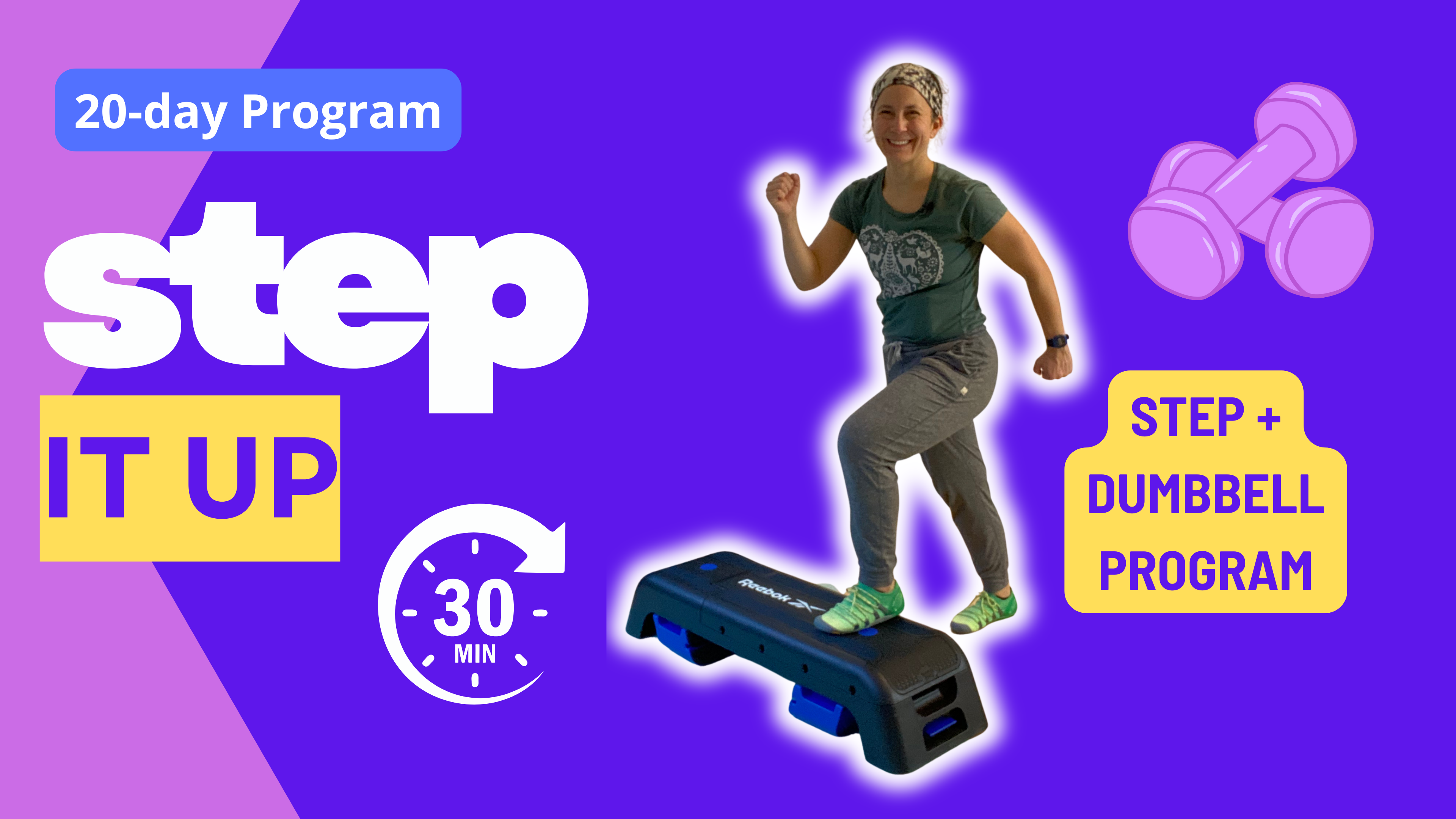 ↗️STEP IT UP! - 20 DAY // Follow Along Step Program (Multi-Level)