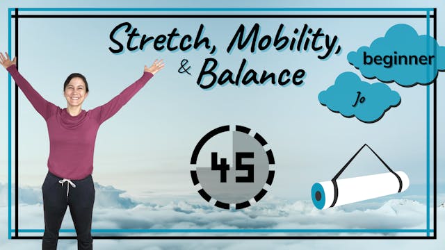 Stretch, Mobility, & Balance; Beginne...