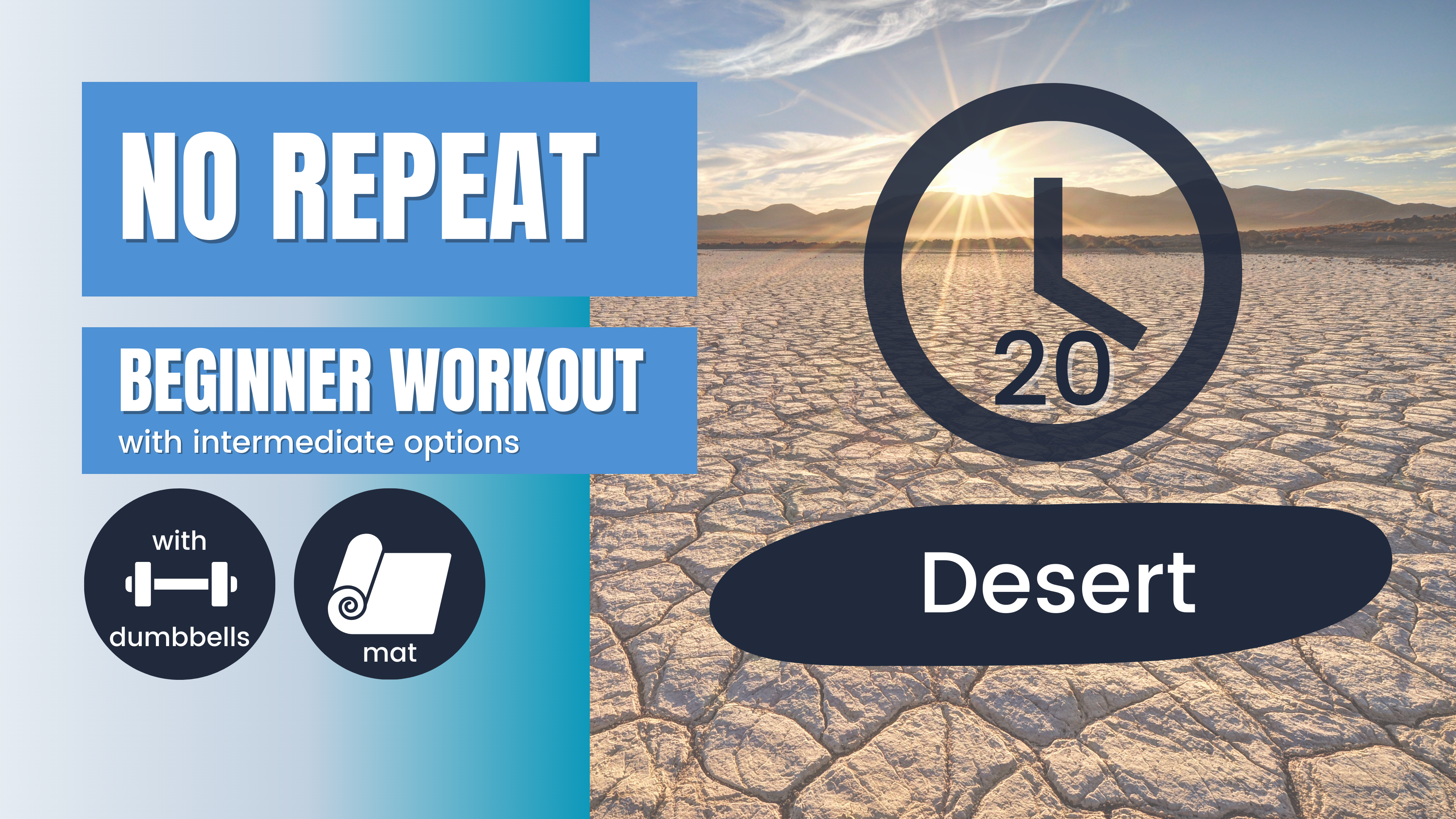 No Repeat Dumbbell Workout // Total Body, Beginner 20; Desert
