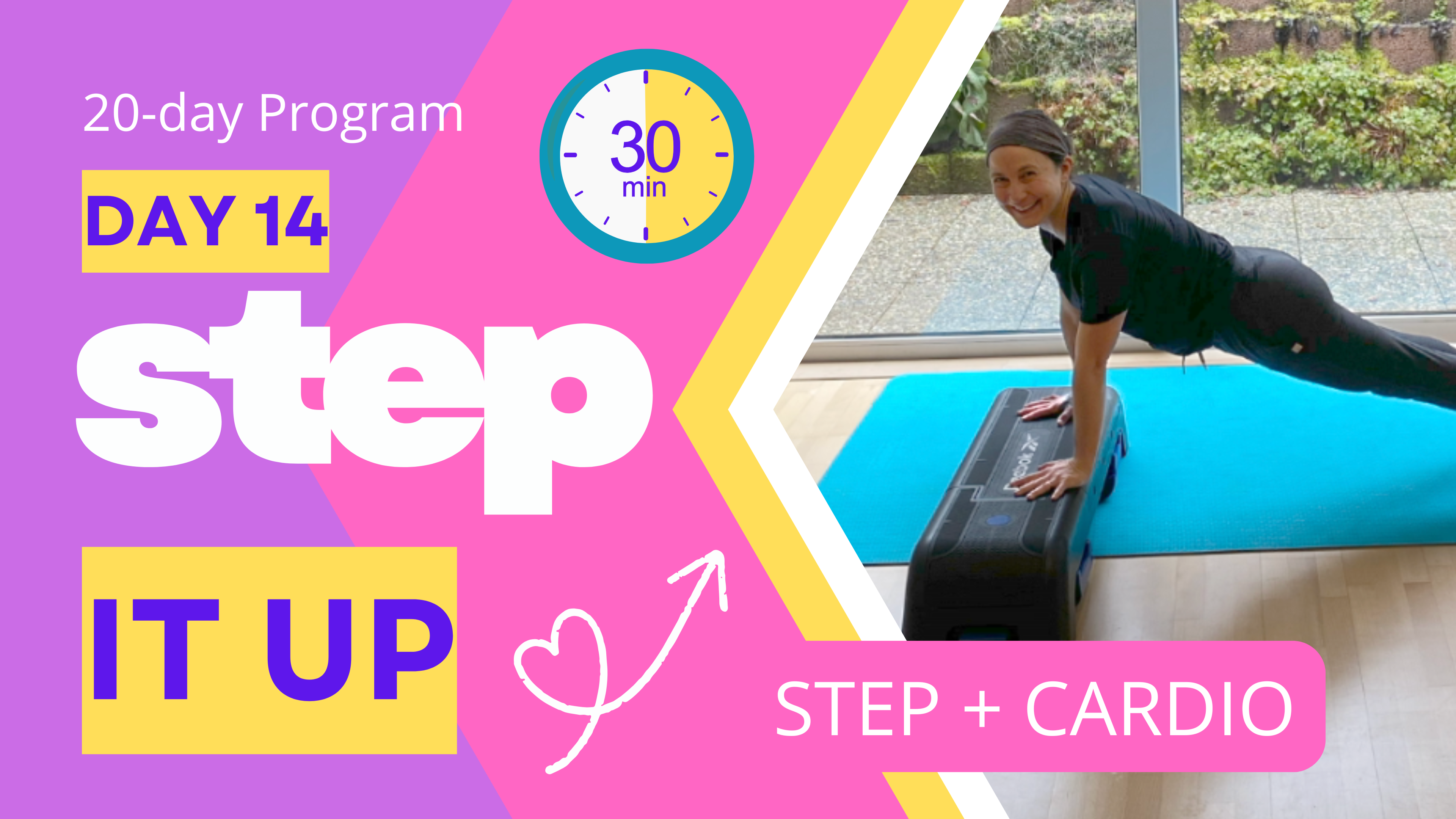 30 Minute Step & CARDIO Workout - STEP IT UP DAY #14