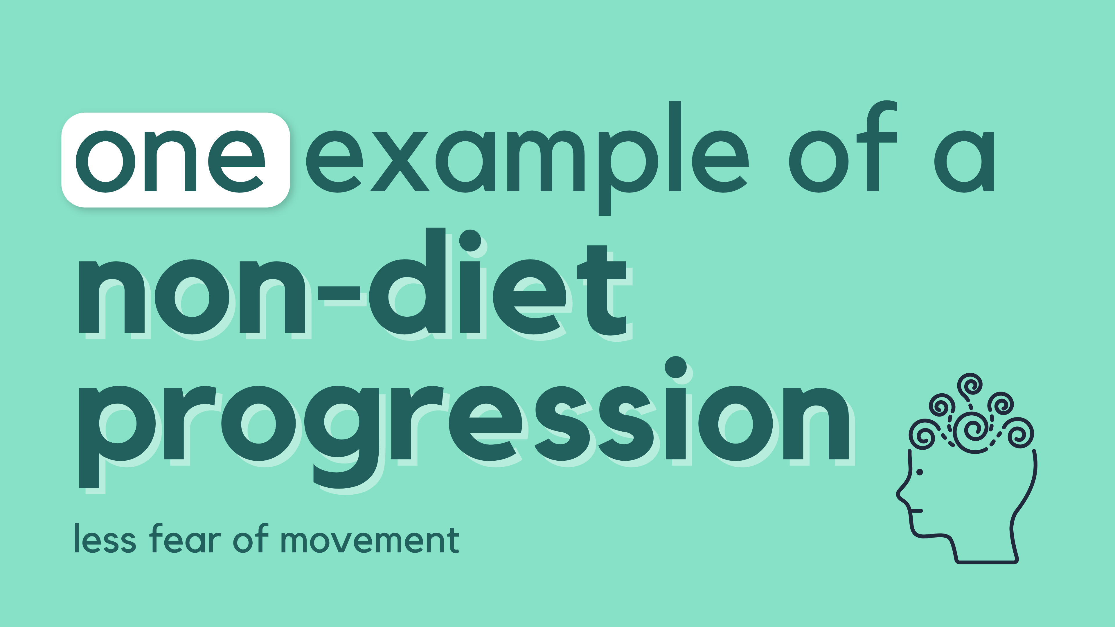 START: what is an example of a non-diet progression?