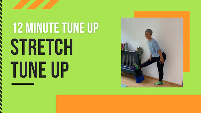 12 Minute Tune Up // Stretch Tune-Up