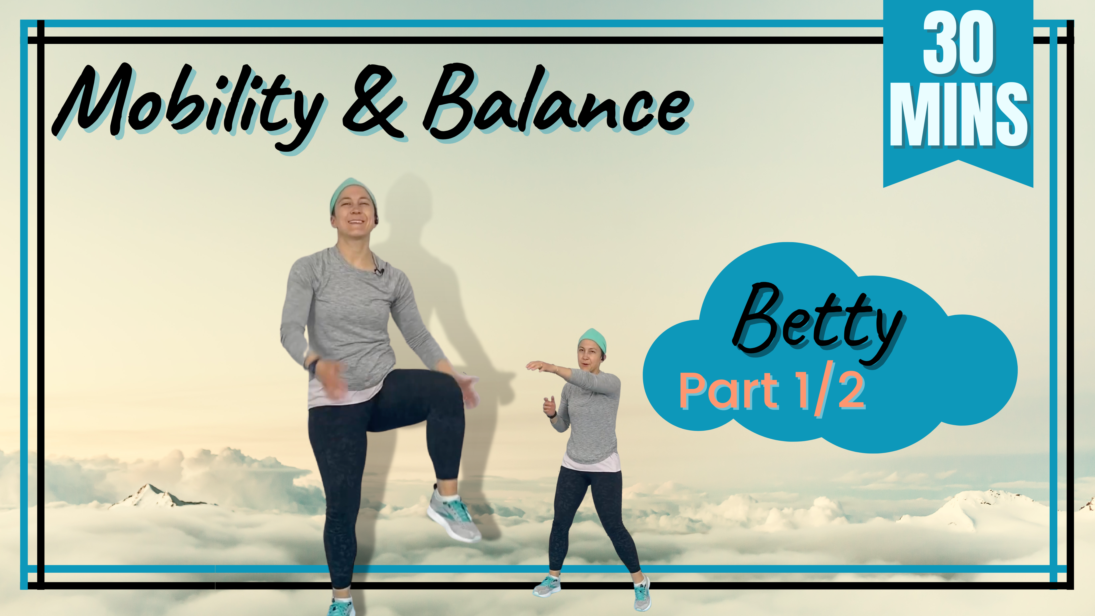 Stretch, Mobility, & Balance; All Levels / Betty 30 (1/2)