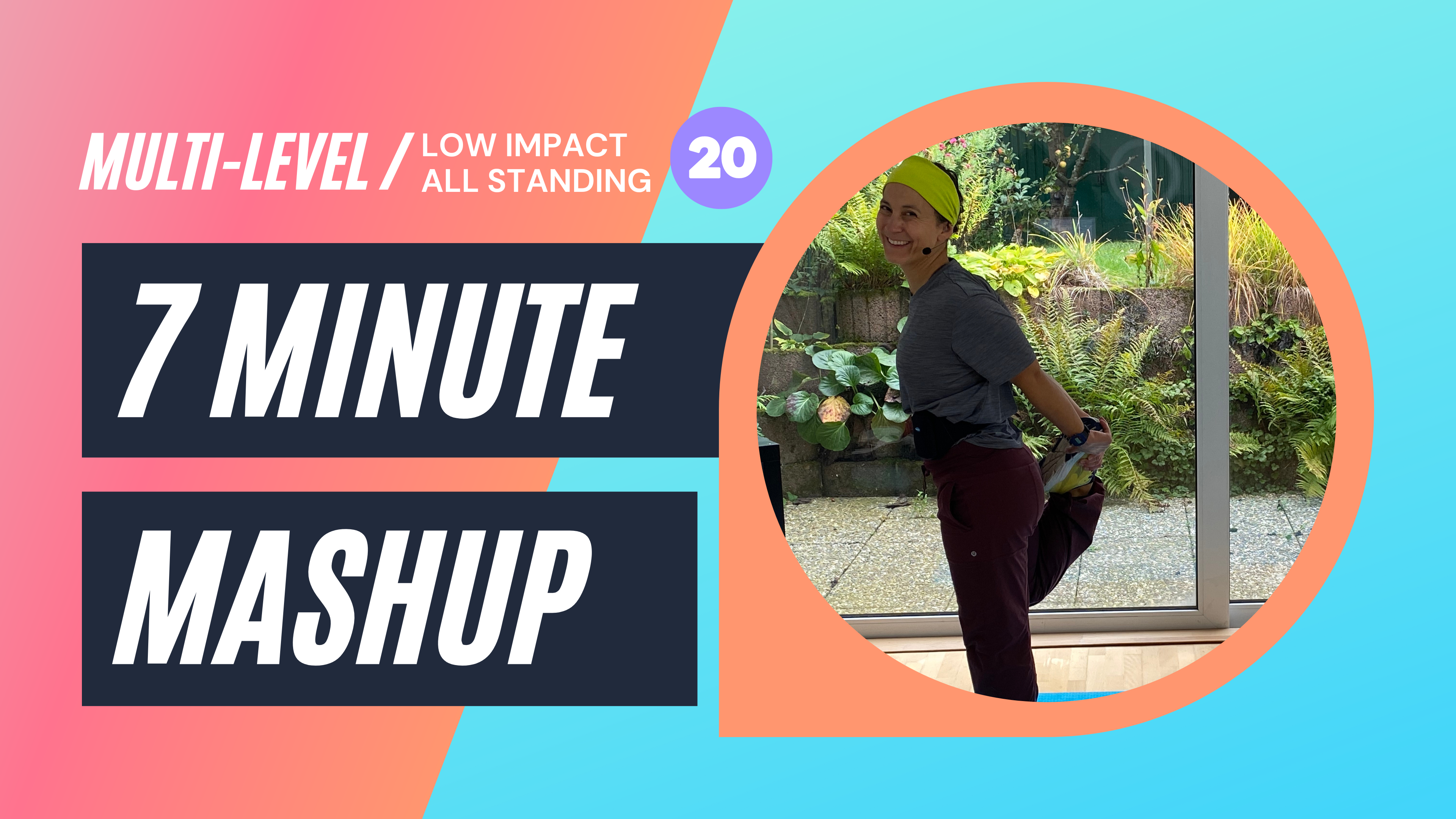 7 Minute Mash Up Day 20