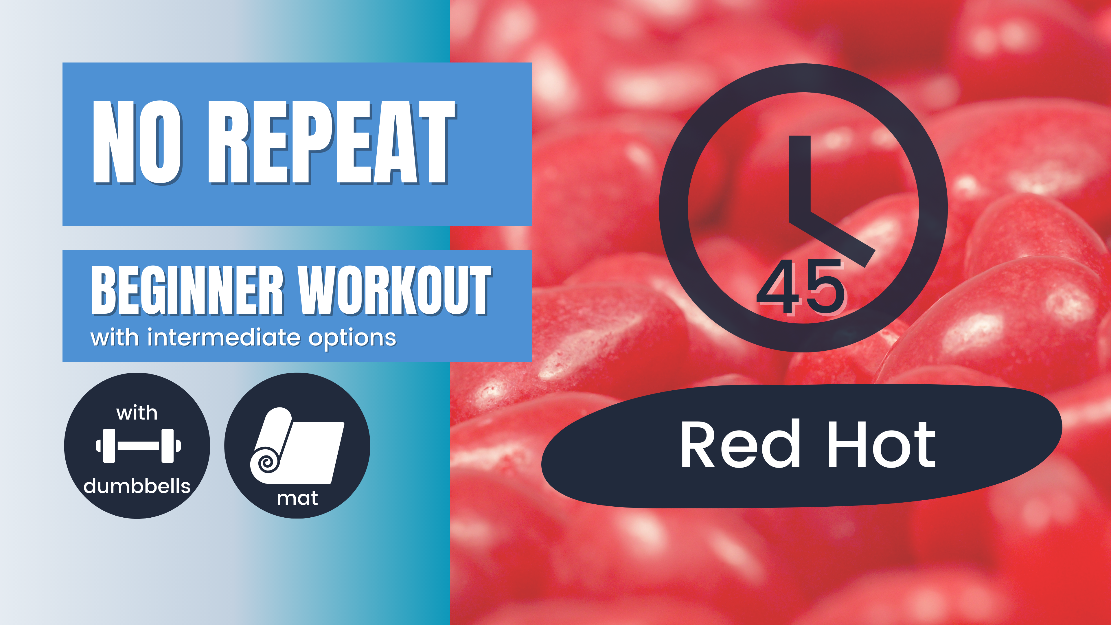 No Repeat Dumbbell Workout // Total Body, Beginner 45; Red Hots