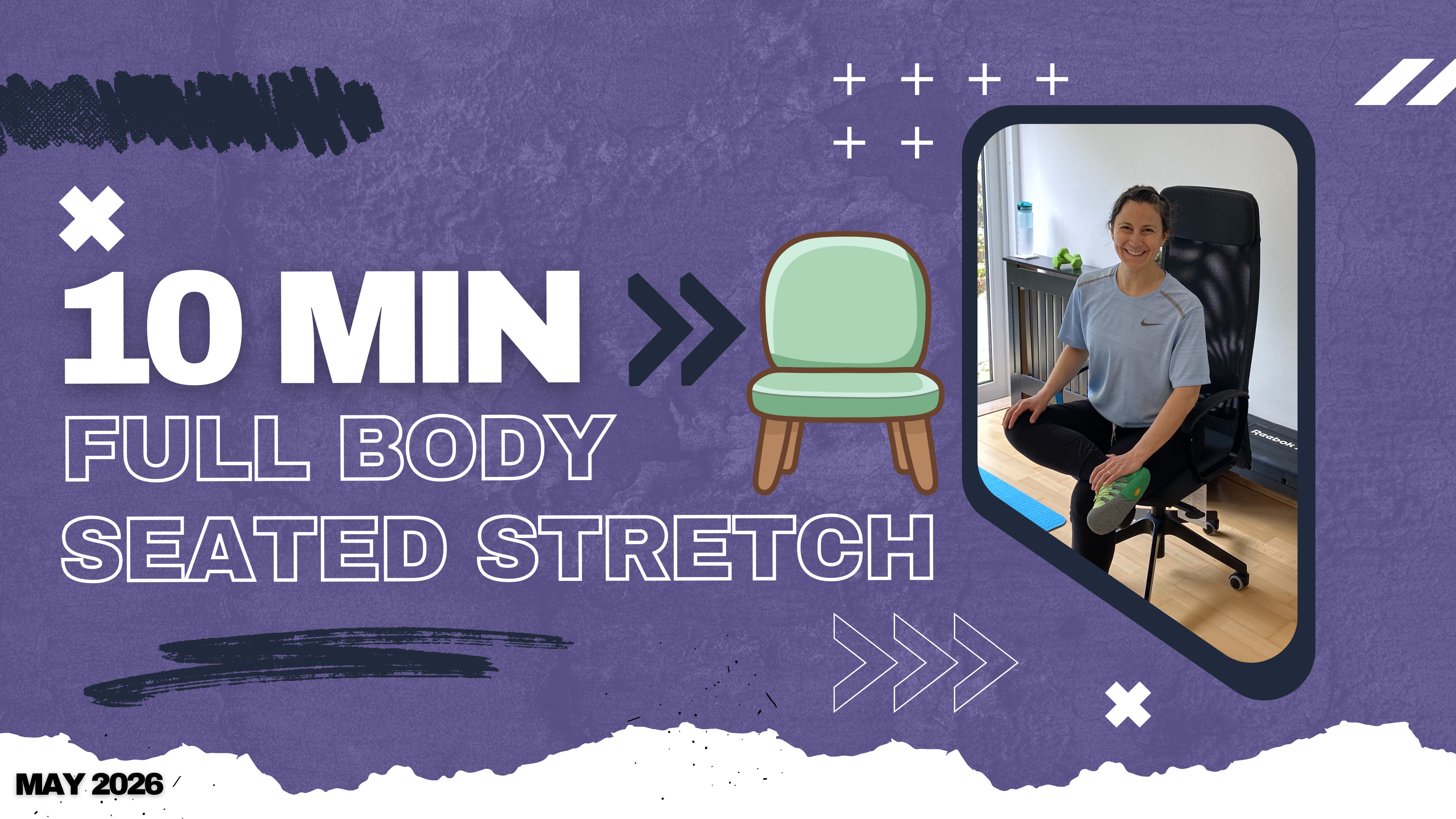10 Minute Full Body Seated (Chair)  Stretch #2