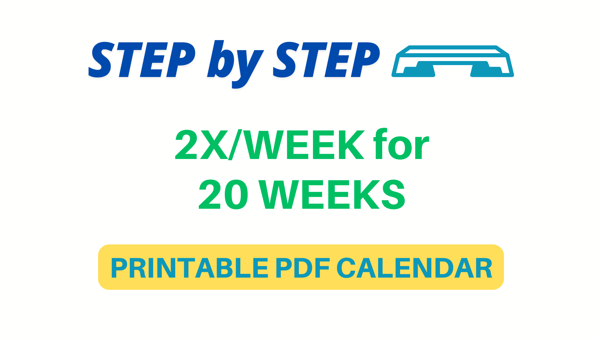 2X/WEEK for 20 WEEKS STEP-BY-STEP CALENDAR.pdf