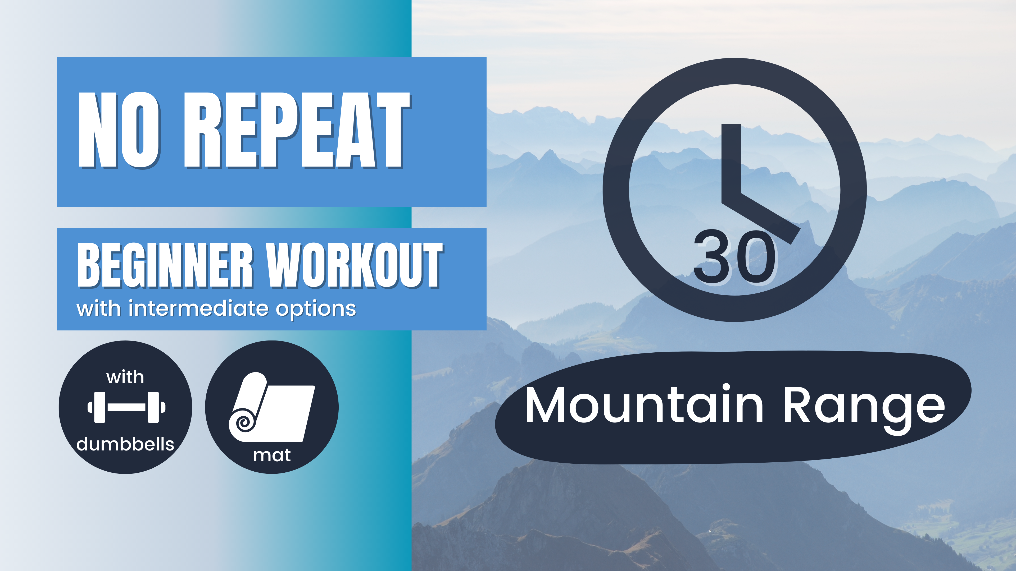 No Repeat Dumbbell Workout // Total Body, Beginner 30; Mountain Range