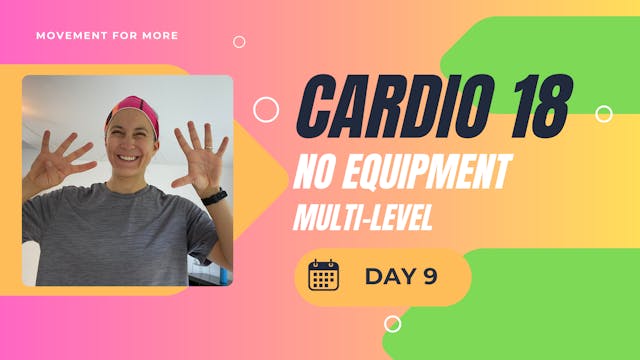 CARDIO18 No Equipment Workout DAY 9