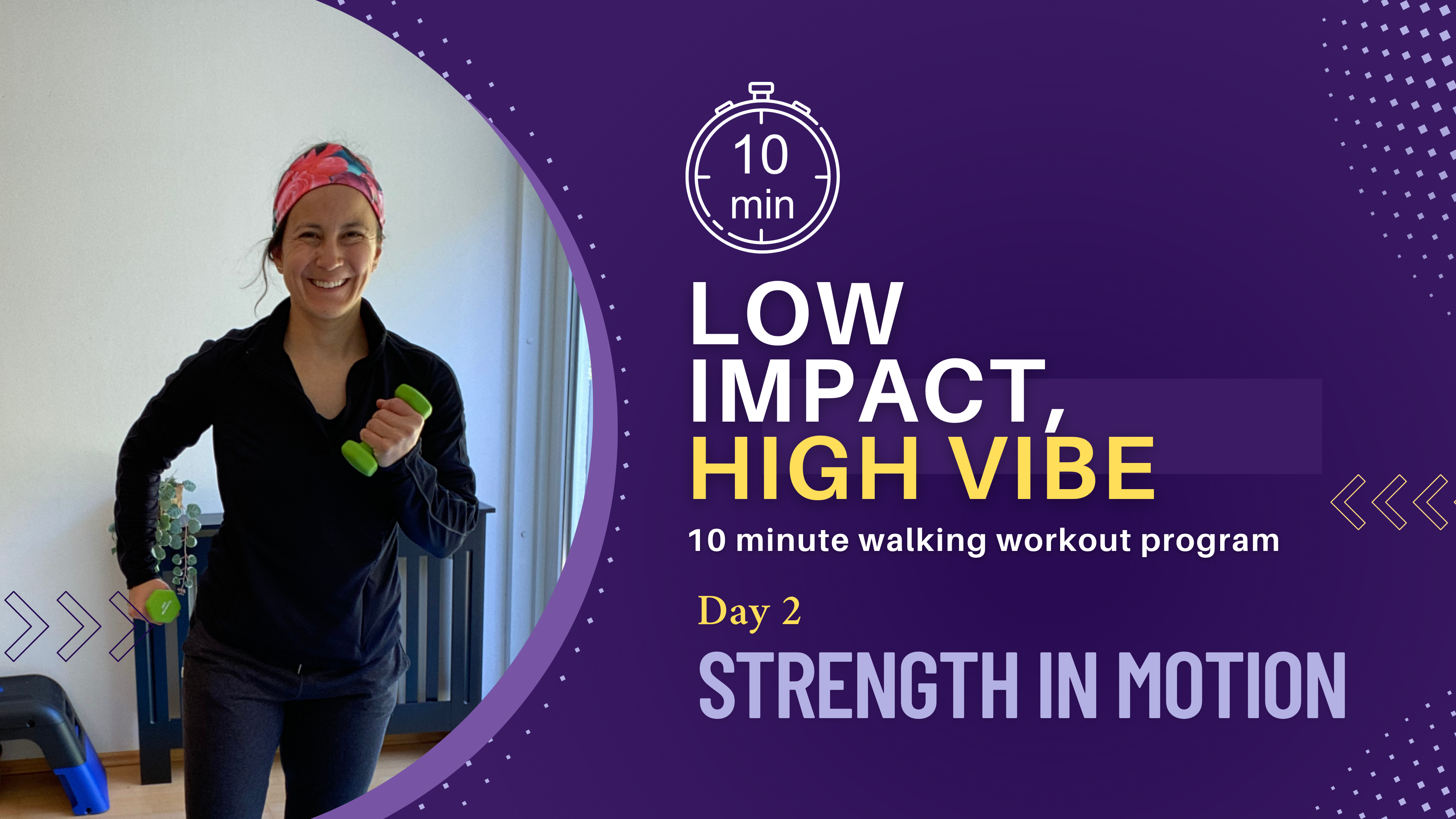 Low Impact High Vibe #2: 10-Minute Gentle Walking Workouts
