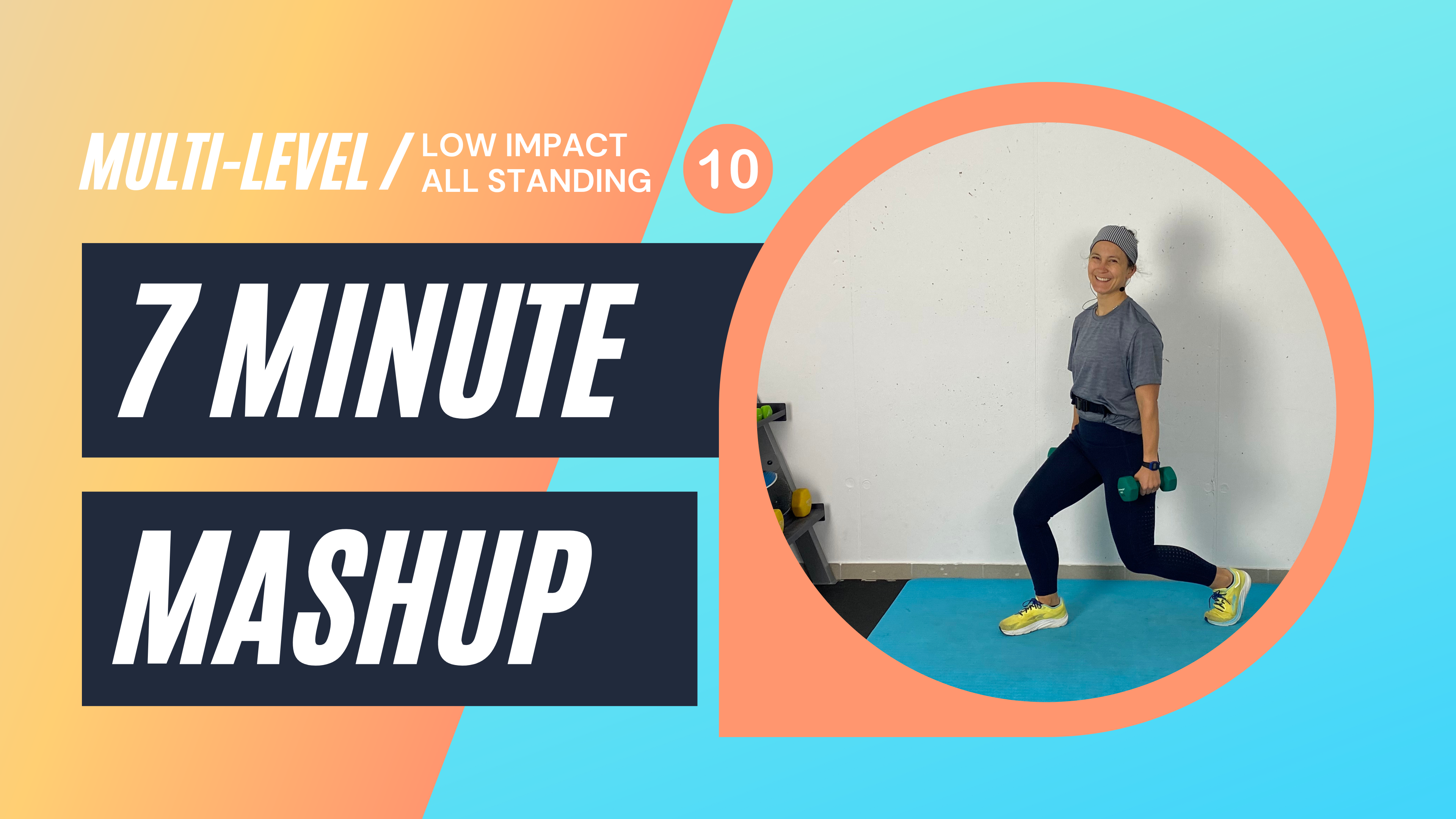 7 Minute Mash Up Day 10