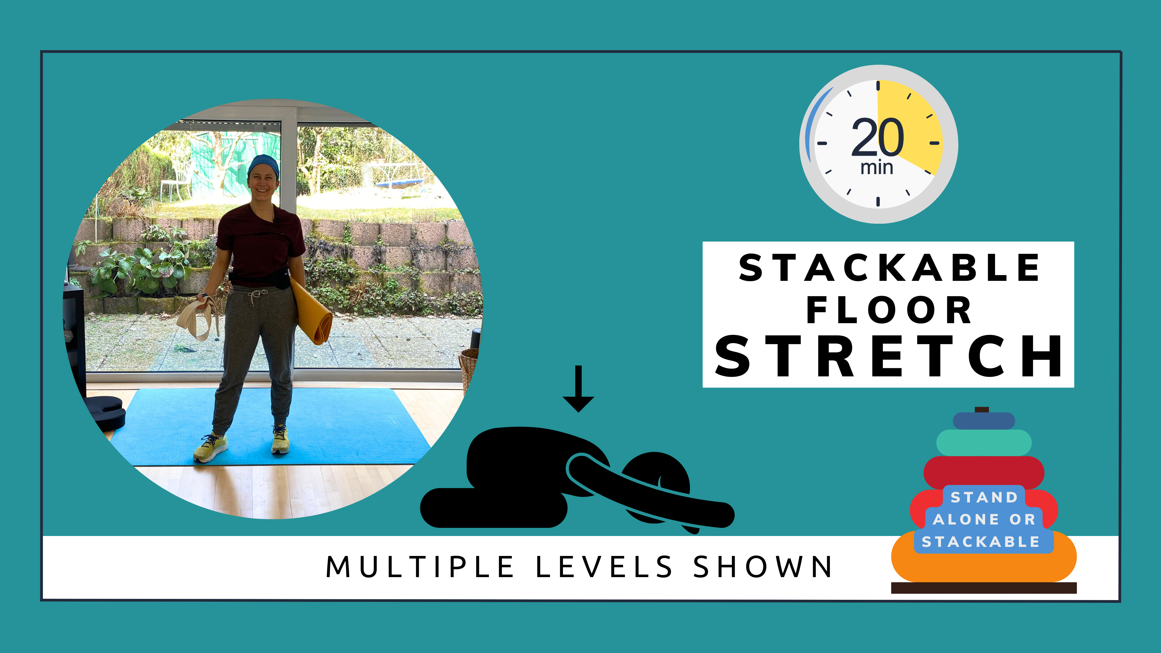 20 Minute Stackable / FLOOR STRETCH /#12