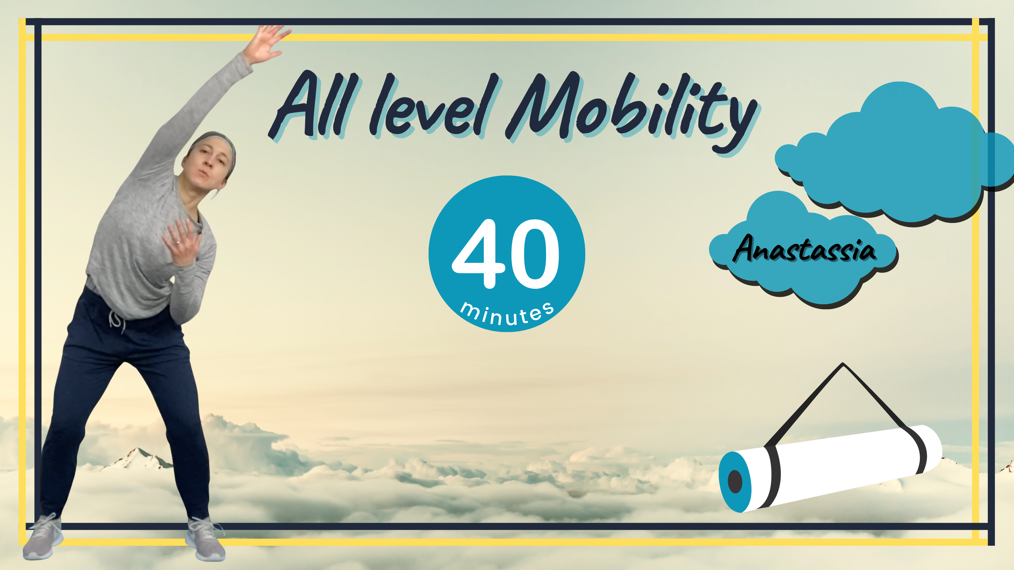 Stretch, Mobility, & Balance; All Levels / Anastassia 40