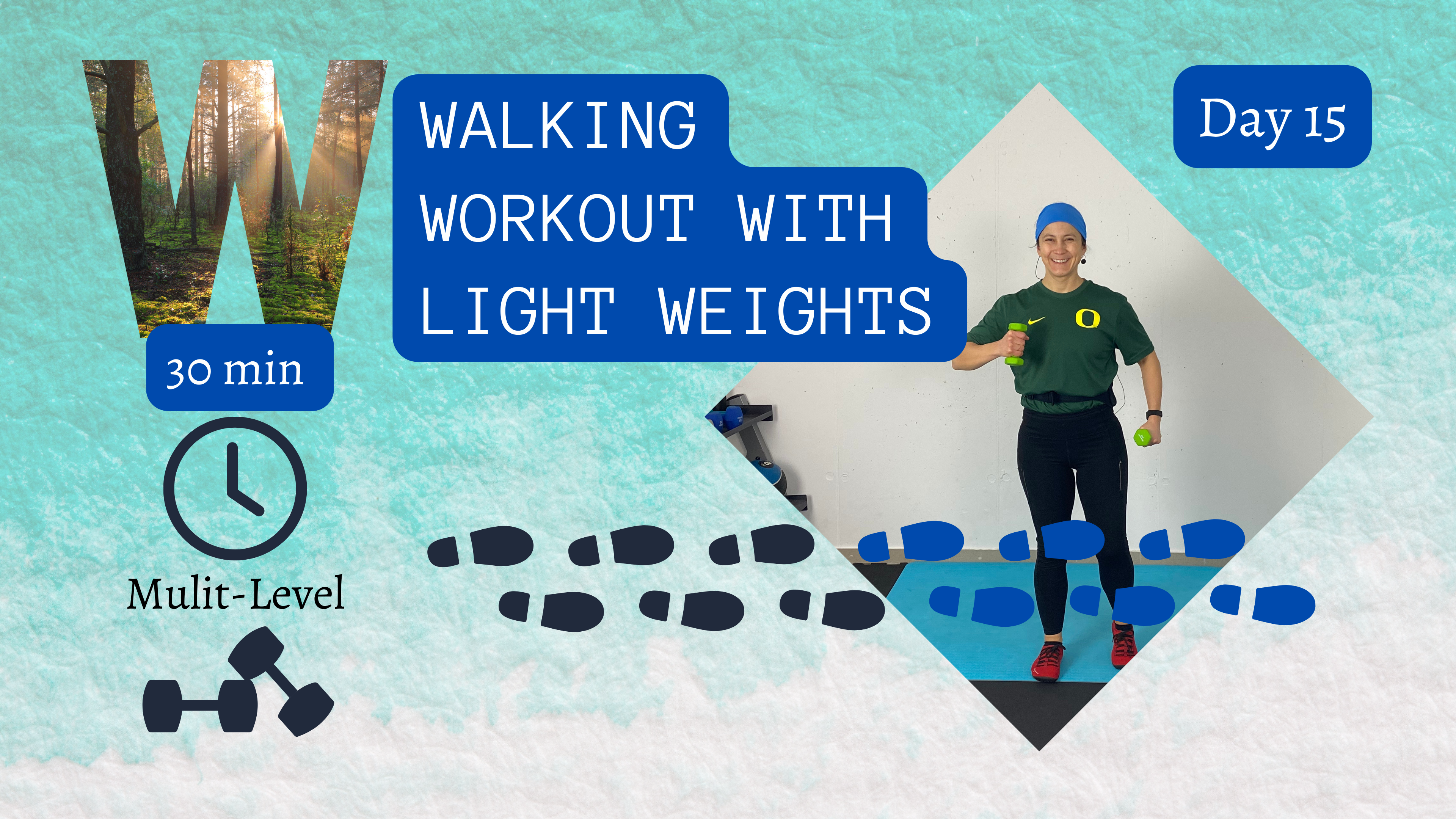 30 Minute Multi-Level Walking Workout #15