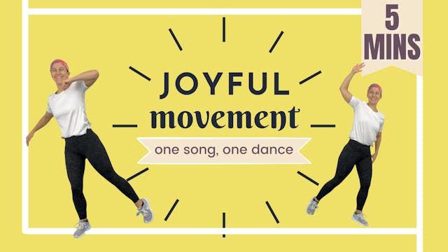 5 minute movement; Joyful Movement [T...