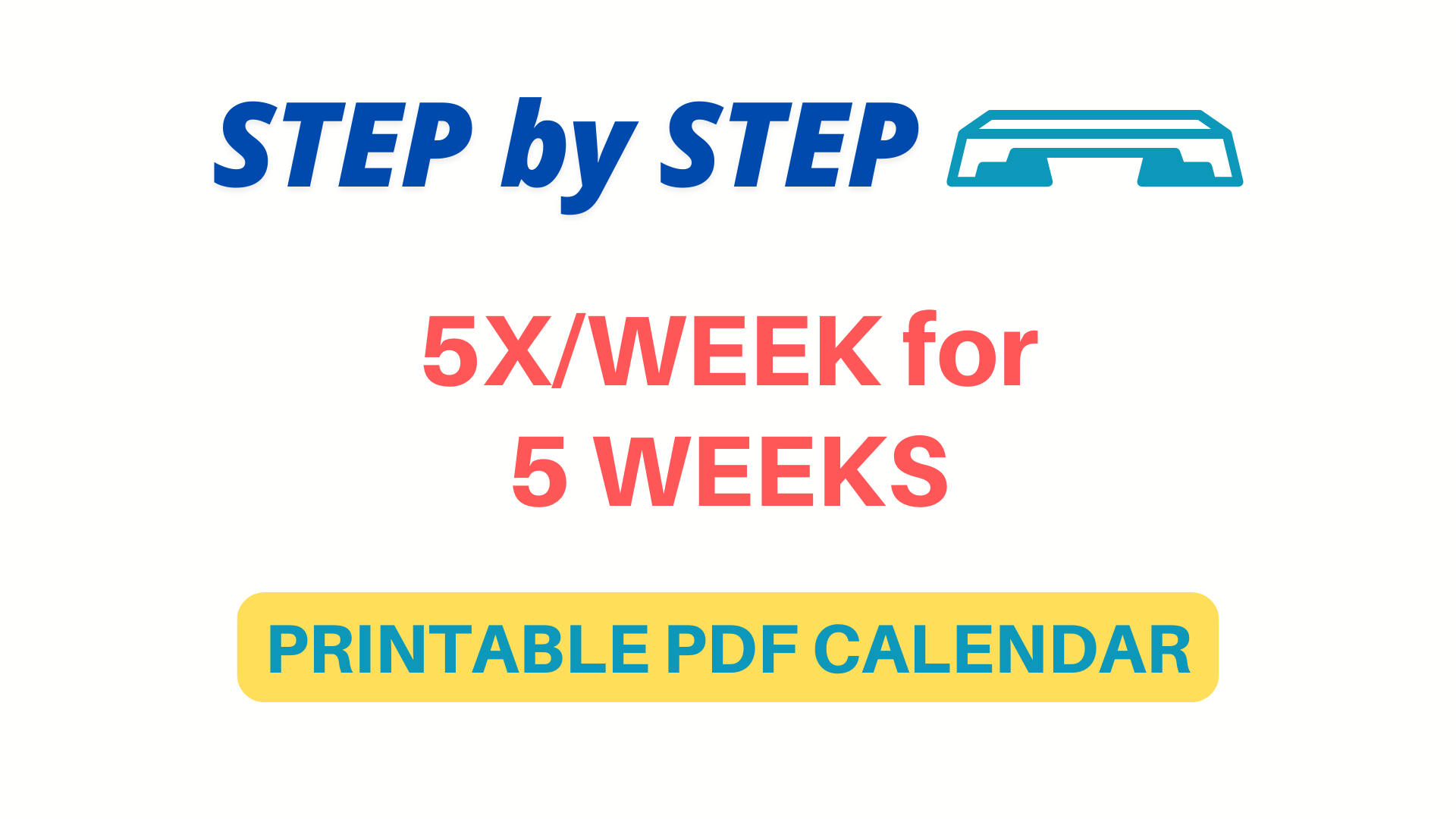5X/WEEK for 5 WEEKS STEP-BY-STEP CALENDAR.pdf