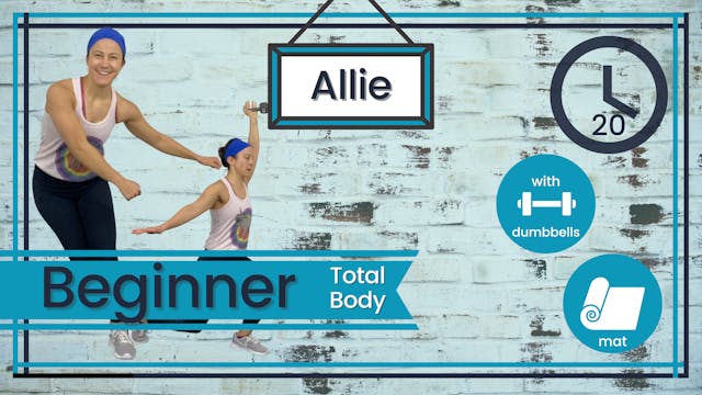 HIIT Beginner Allie 20; Total Body