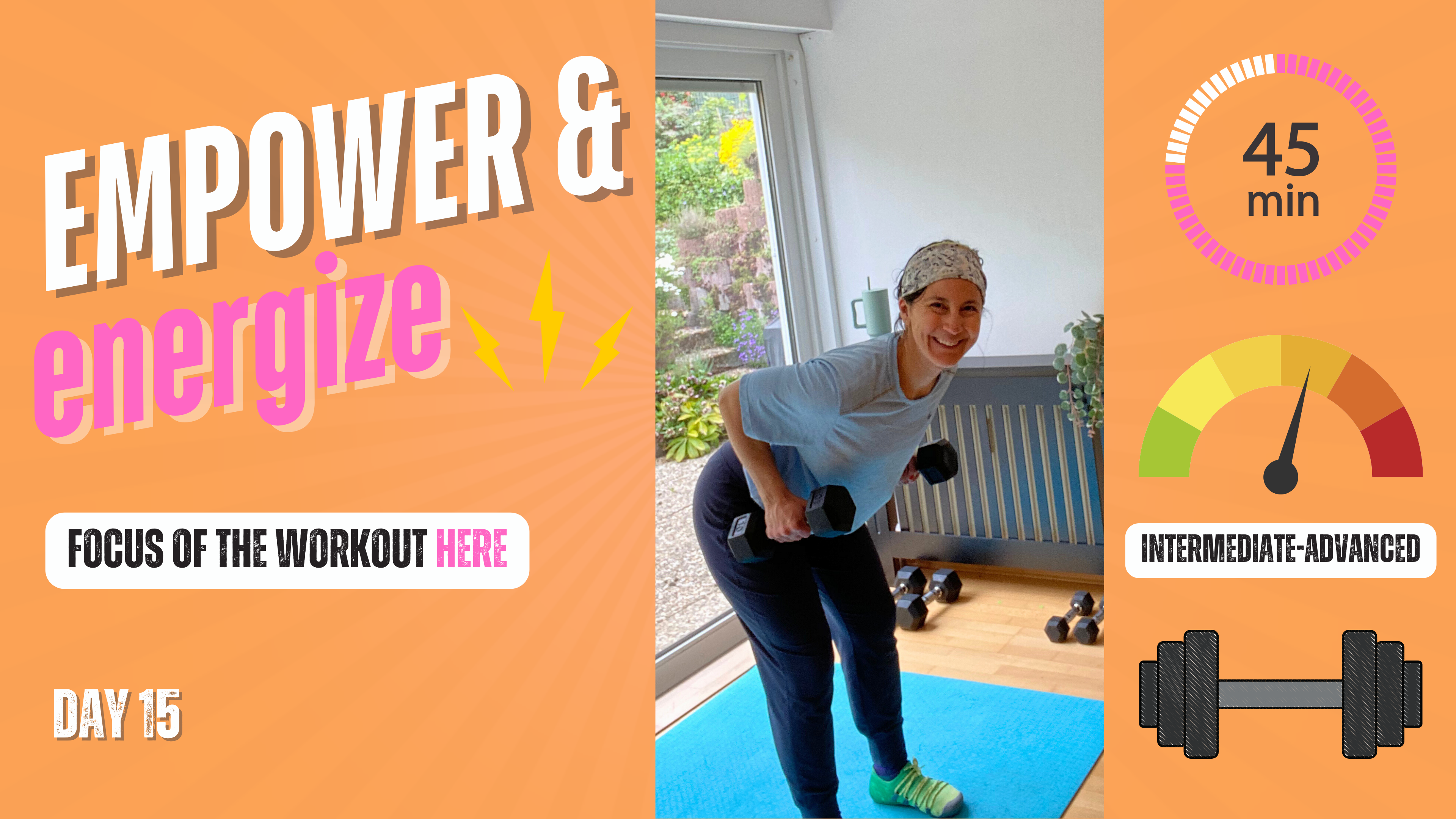 ENERGIZE & EMPOWER 45 - DAY 15