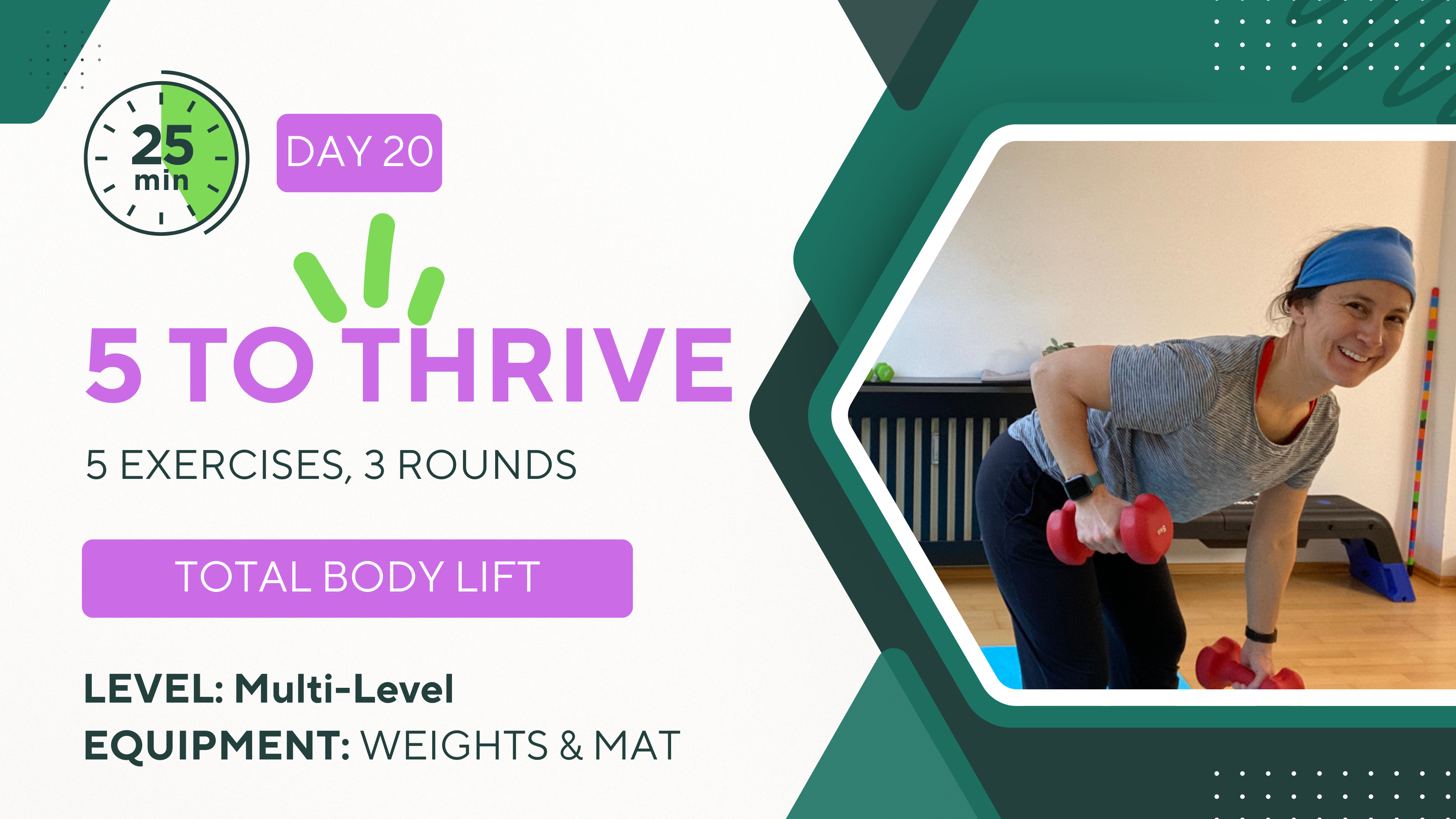 25 Minutes 5 TO THRIVE #20 Total Body Lift