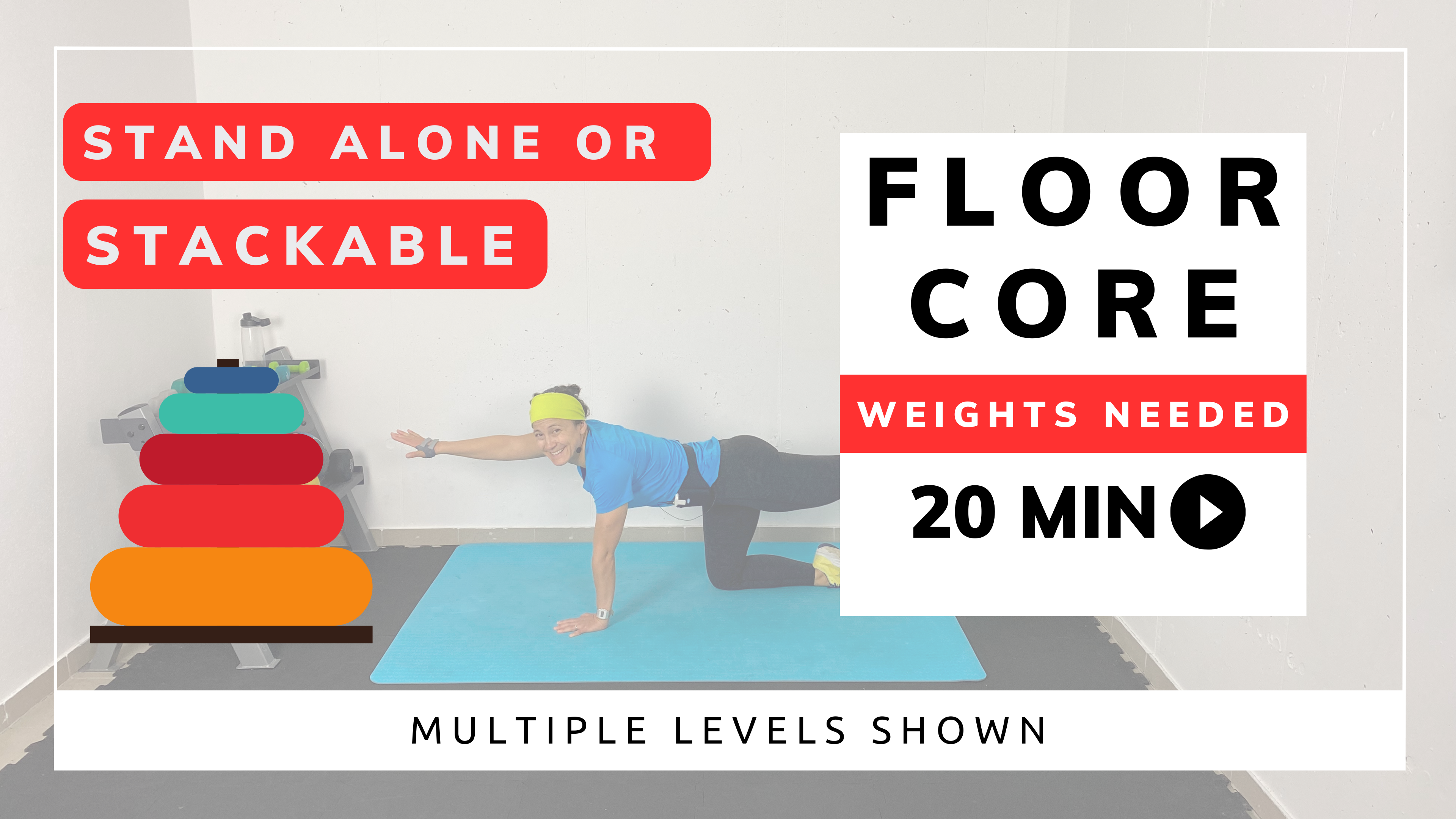 20 Minute Stackable / Core / Weighted #7