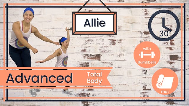 HIIT Advanced Allie 30; Total Body