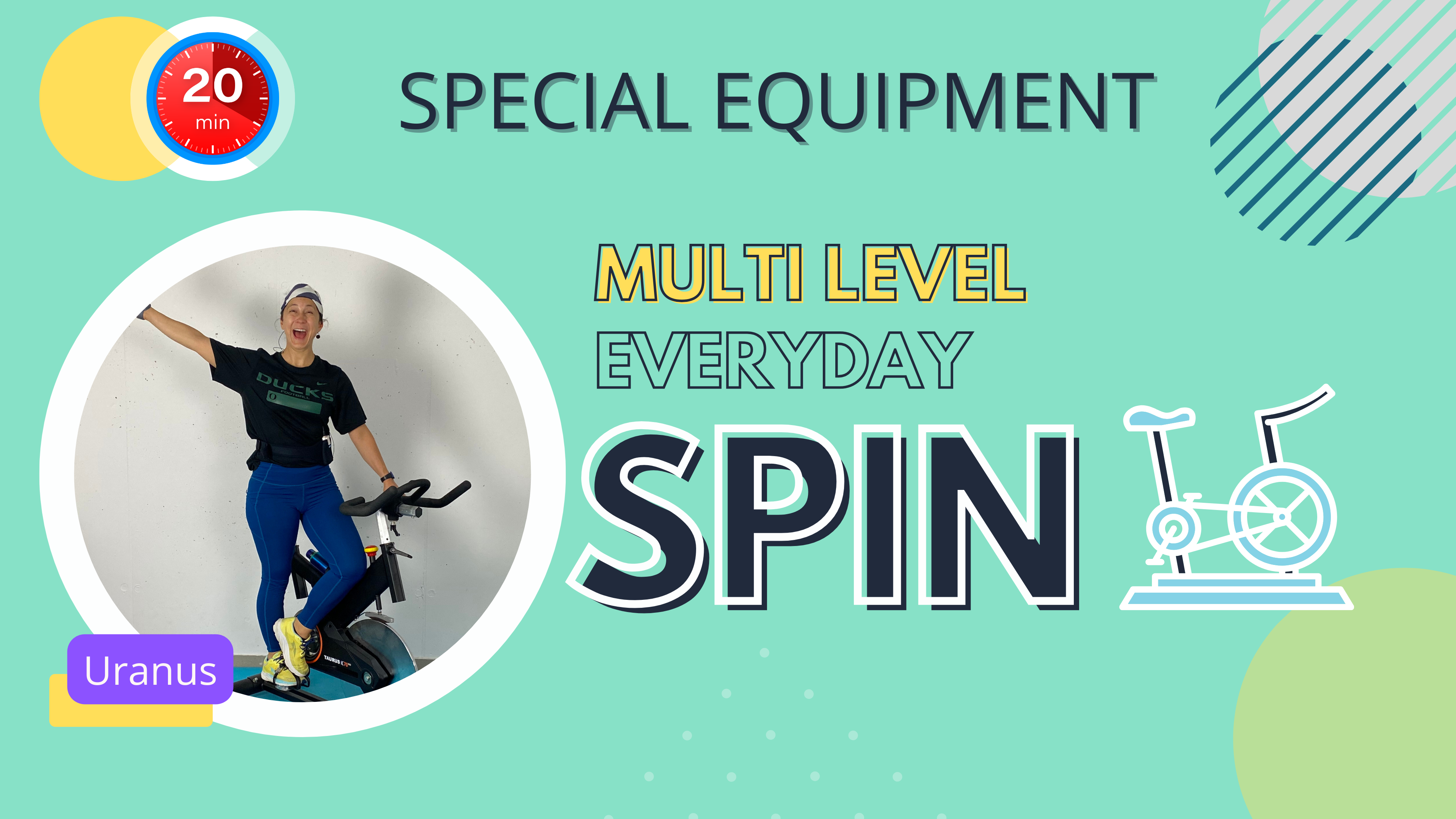 Special Equipment // 20 Minute Multi-Level Spin Workout; Uranus