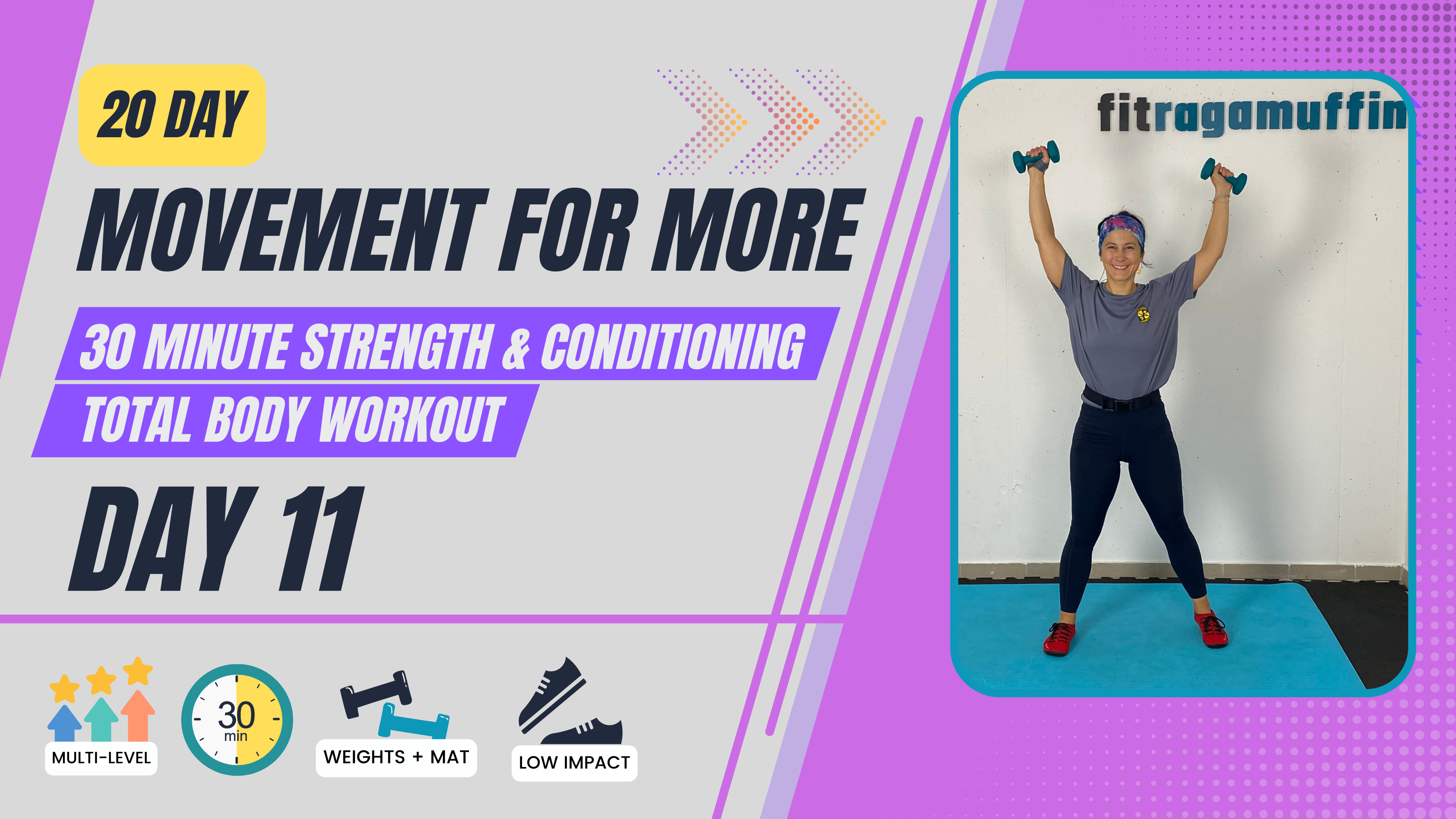 30 Minute 20 day Movement for More; Day 11